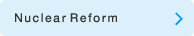 Nuclear Reform