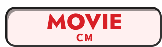 MOVIE CM