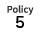 Policy5